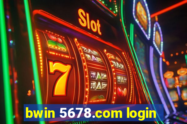 bwin 5678.com login